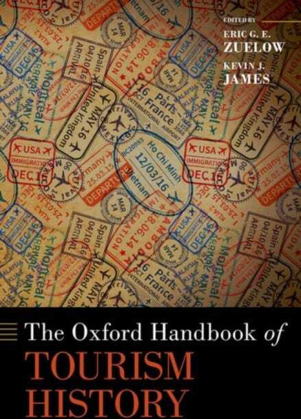 The Oxford Handbook of Tourism History