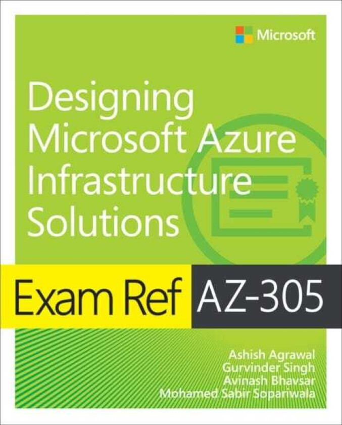 Exam Ref AZ305 Designing Microsoft Azure Infrastructure Solutions