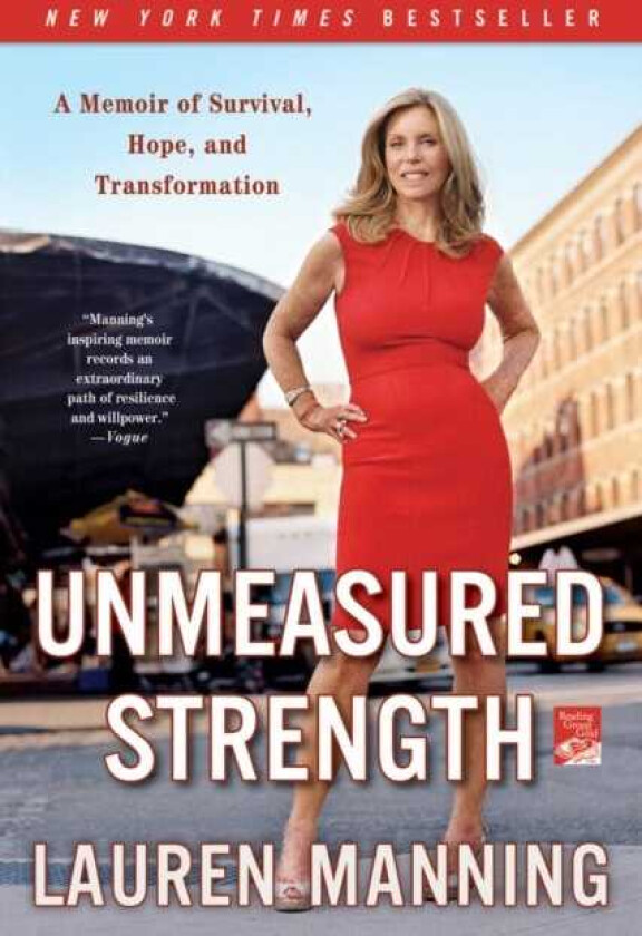 Unmeasured Strength A Story of Survival and Transformation