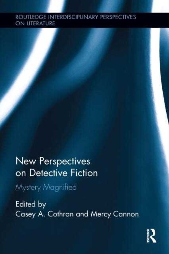 New Perspectives on Detective Fiction Mystery Magnified