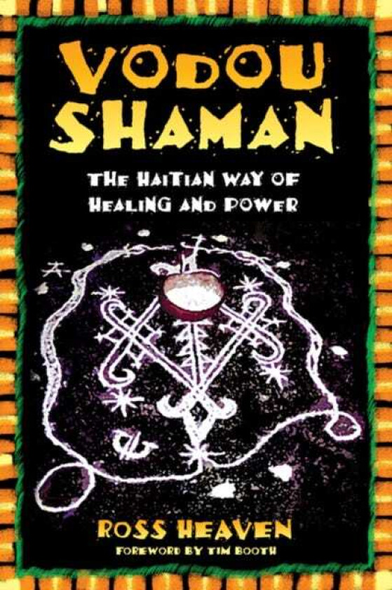 Vodou Shaman The Haitian Way of Healing and Power