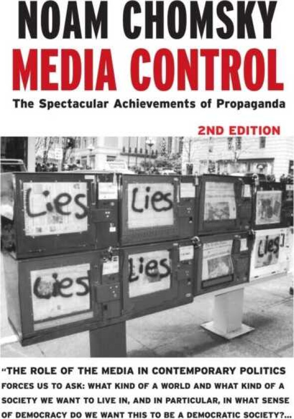 MEDIA CONTROL Post9/11 Edition The Spectacular Achievements of Propaganda
