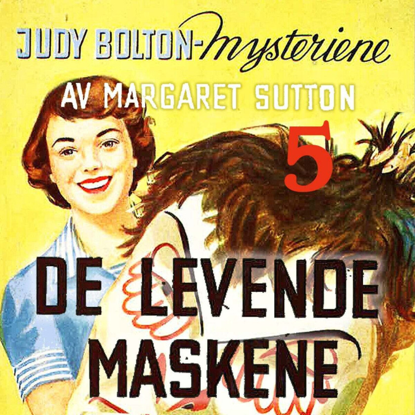 De levende maskene av Margaret Sutton