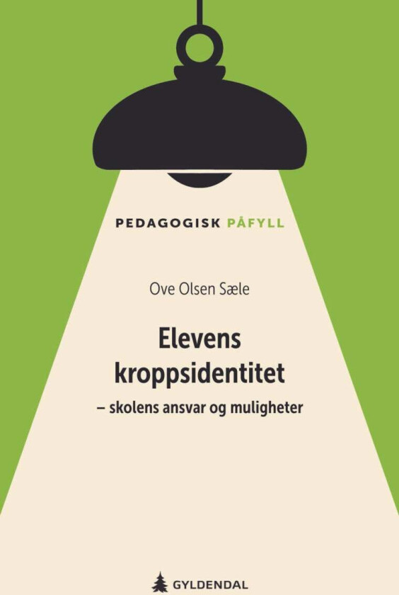 Elevens kroppsidentitet av Ove Ronny Olsen Sæle