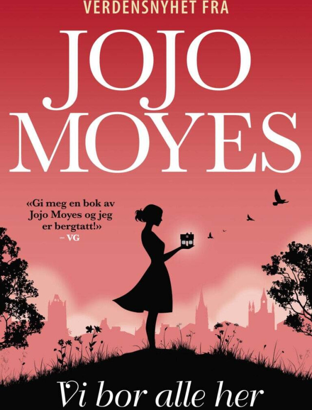 Vi bor alle her av Jojo Moyes