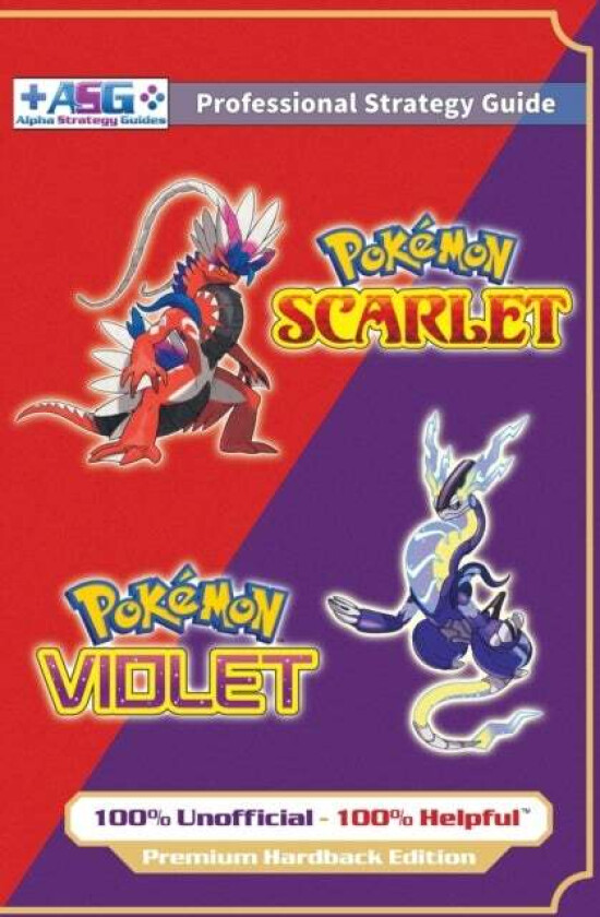 Pokemon Scarlet and Violet Strategy Guide Book (Full Color - Premium Hardback) av Alpha Strategy Guides