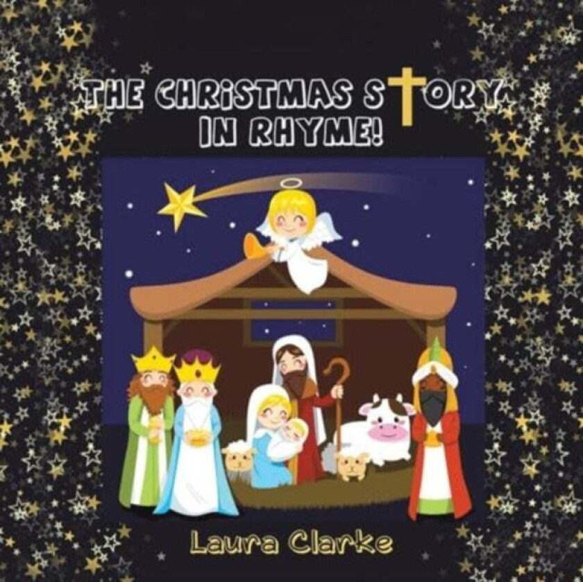 The Christmas Story - In Rhyme! av Laura Clarke