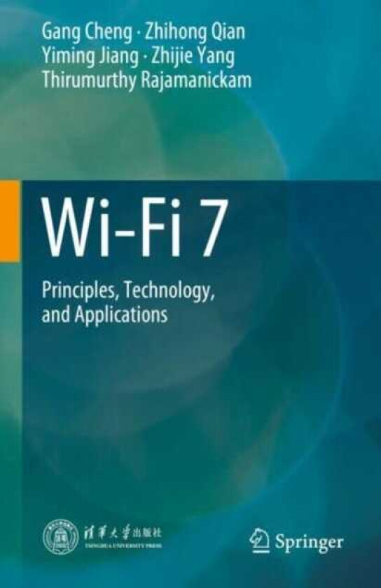 WiFi 7 Principles, Technology, and Applications