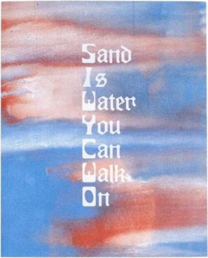 Sand is Water You Can walk On