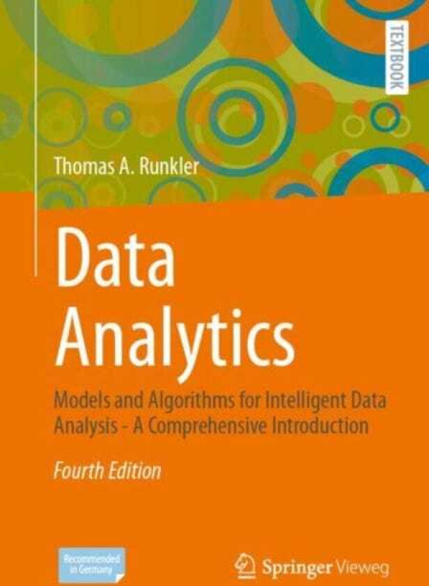 Data Analytics Models and Algorithms for Intelligent Data Analysis A Comprehensive Introduction