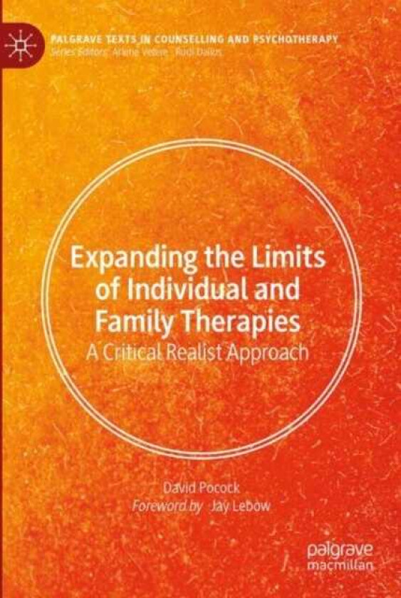 Expanding the Limits of Individual and Family Therapies A Critical Realist Approach