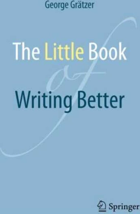 The Little Book of Writing Better