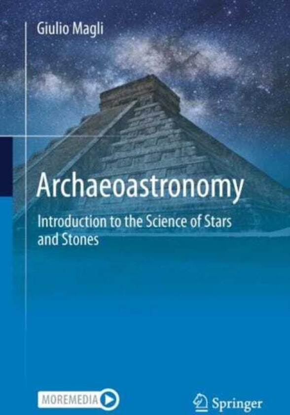 Archaeoastronomy Introduction to the Science of Stars and Stones