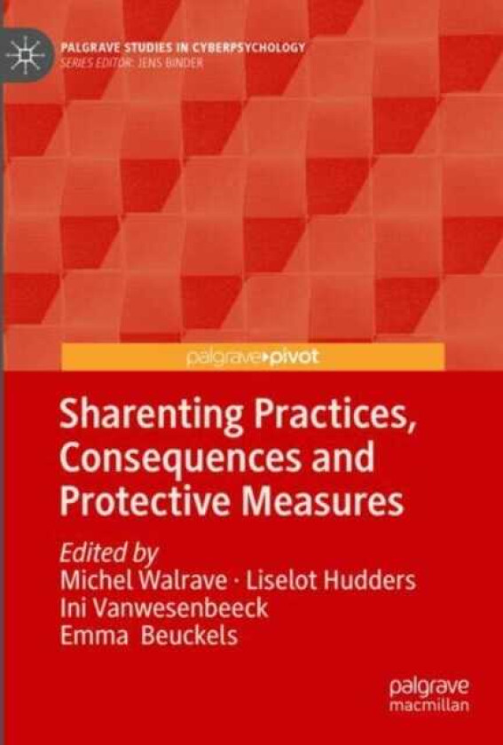 Sharenting Practices, Consequences and Protective Measures