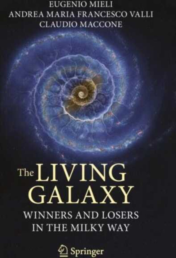 The Living Galaxy Winners and Losers in the Milky Way