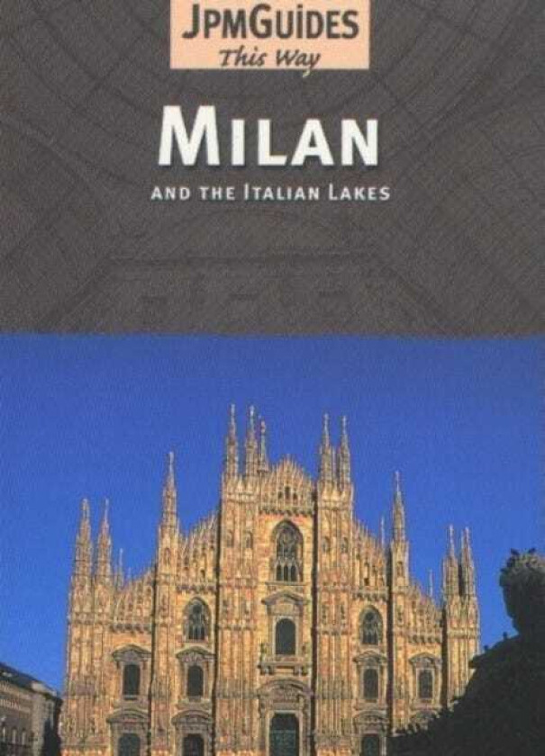 Milan & the Italian Lakes