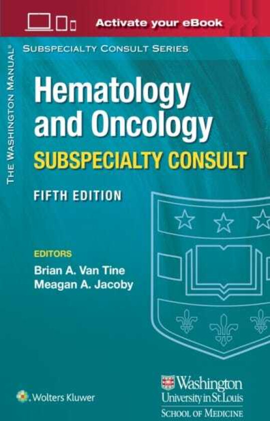 The Washington Manual Hematology and Oncology Subspecialty Consult