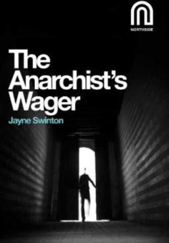 The Anarchist's Wager