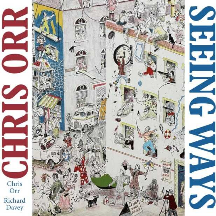 Chris Orr Seeing Ways