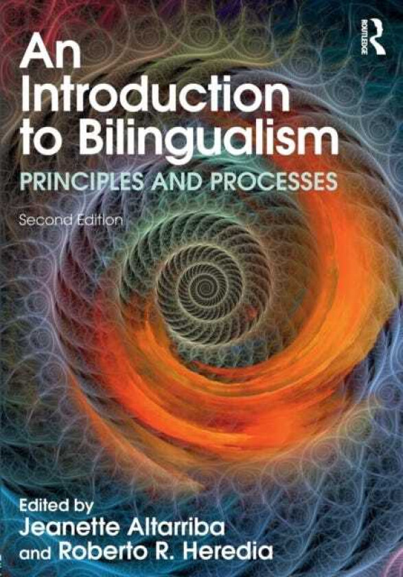 An Introduction to Bilingualism Principles and Processes