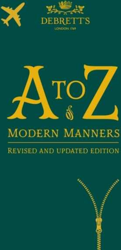 AZ of Modern Manners Revised and Updated Edition