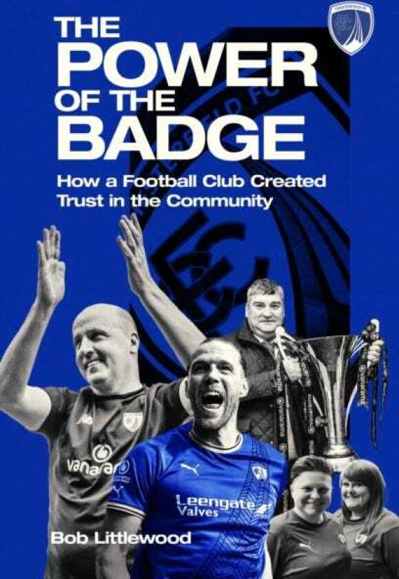The Power of the Badge How a Football Club Created Trust in the Community