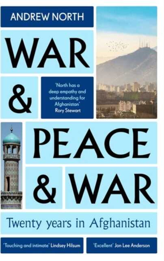 War & Peace & War Twenty years in Afghanistan
