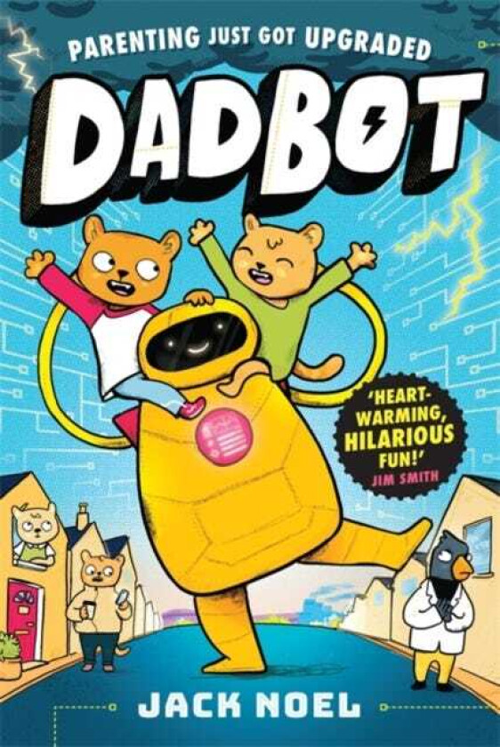 Dadbot a sidesplittingly funny graphic novel to get your kids reading!