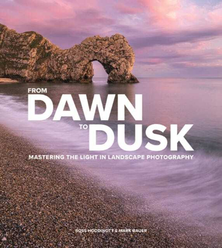 From Dawn to Dusk Mastering the Light in Landscape Photography