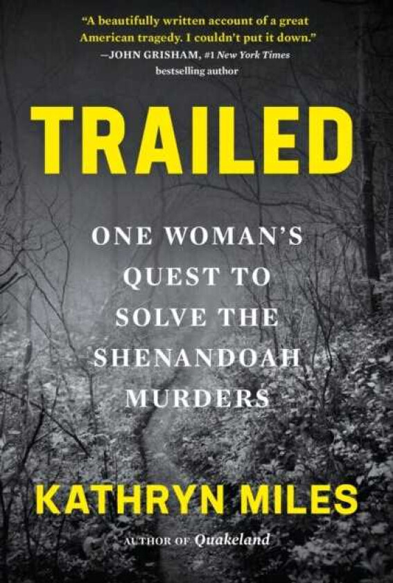 Trailed One Woman's Quest to Solve the Shenandoah Murders