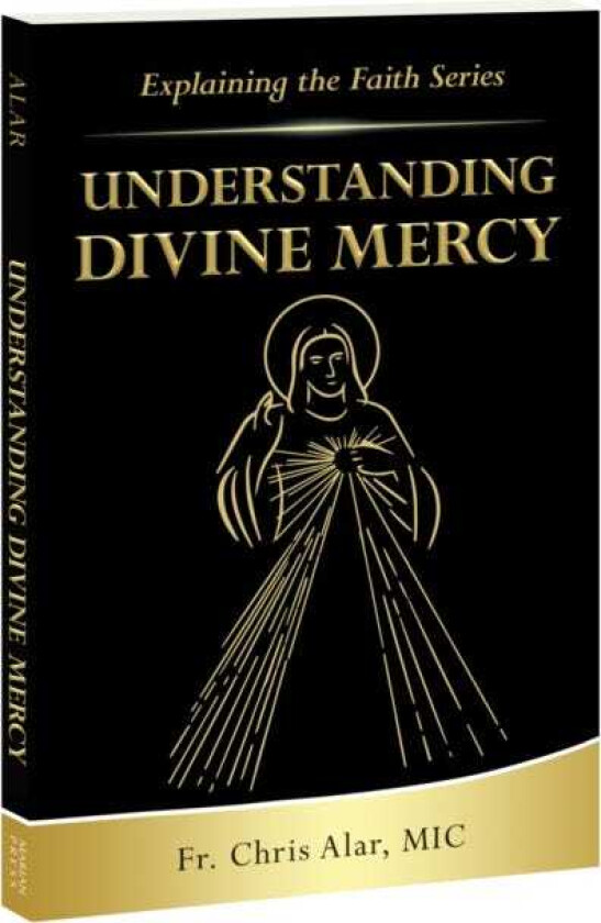 Understanding Divine Mercy