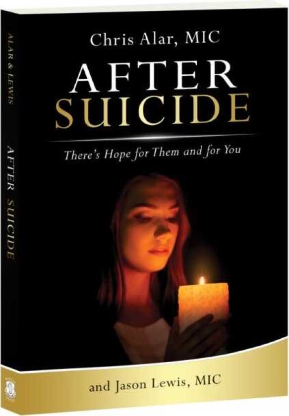 After Suicide There's Hope for Them and For You