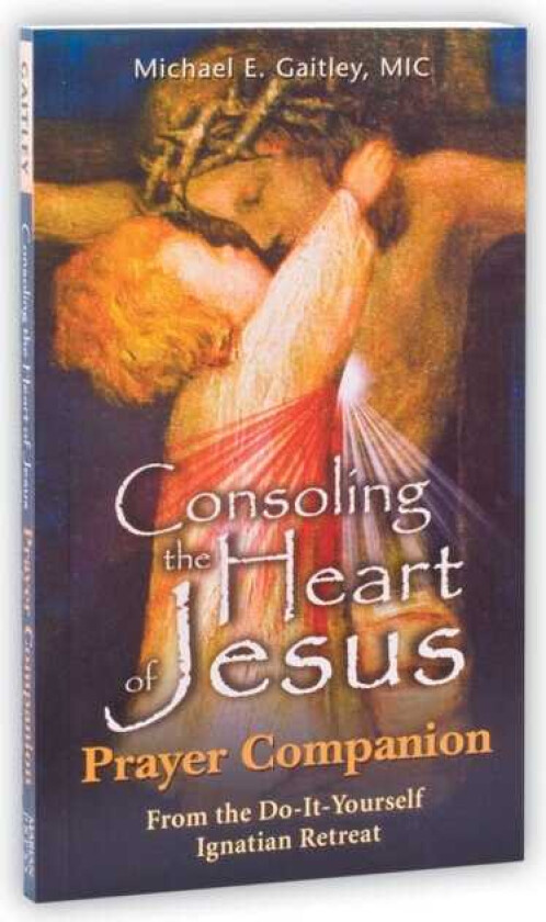 Consoling the Heart of Jesus Prayer Companion