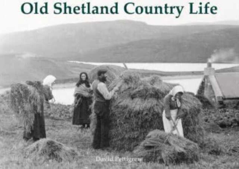 Old Shetland Country Life