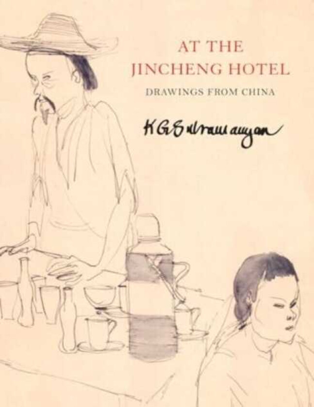 At the Jincheng Hotel Drawings from China