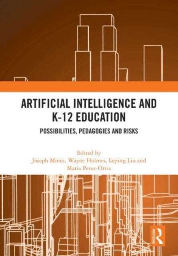 Artificial Intelligence and K12 Education Possibilities, Pedagogies and Risks