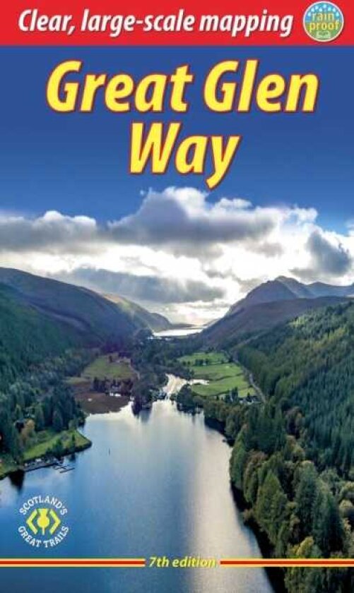 Great Glen Way (7th ed) Walk or cycle the Great Glen Way