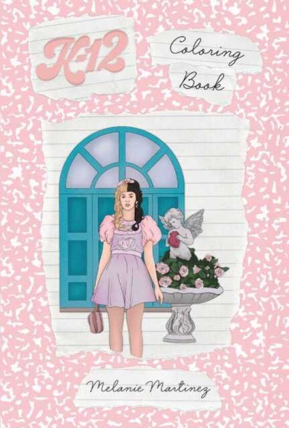 K-12 Coloring Book av Melanie Martinez