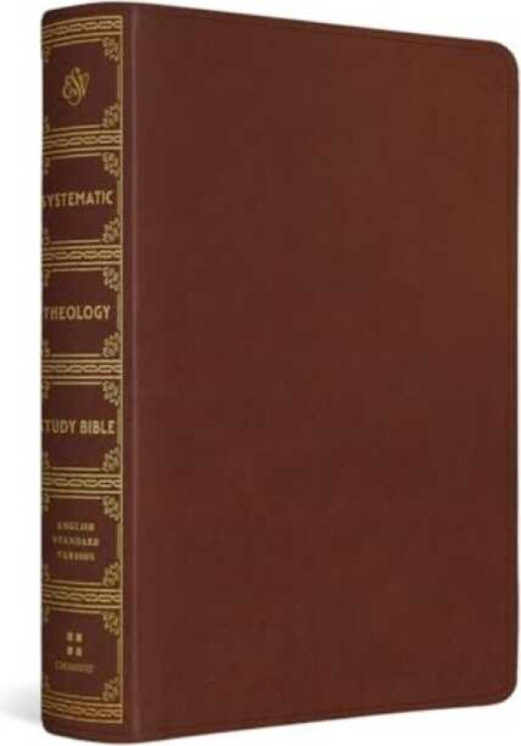 ESV Systematic Theology Study Bible