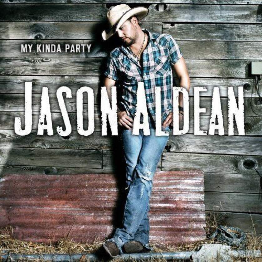 Jason Aldean : My Kinda Party CD