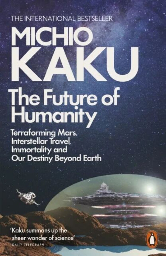 The Future of Humanity av Michio Kaku