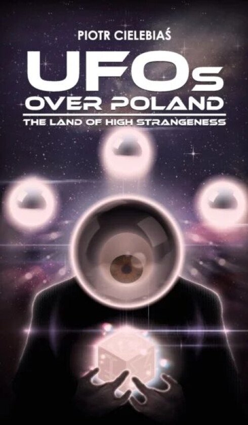 UFOs OVER POLAND av Cielebiaś, Piotr