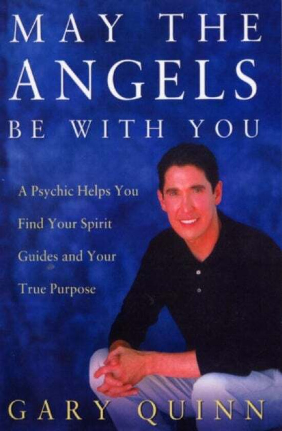 May The Angels Be With You av Gary Quinn