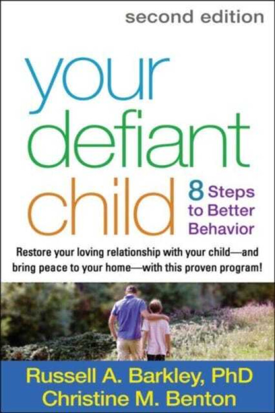 Your Defiant Child, Second Edition av Russell A. Barkley, Christine M. (writer and editor Chicago Illinois USA) Benton