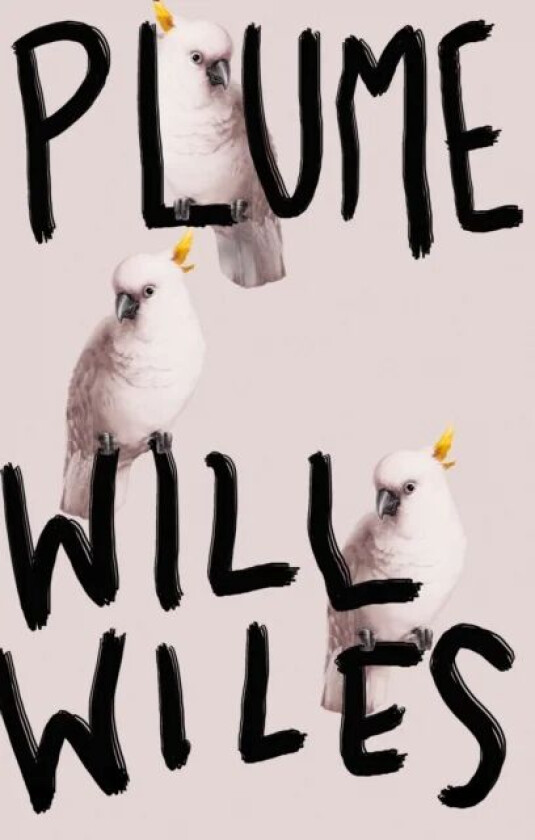 Plume av Will Wiles