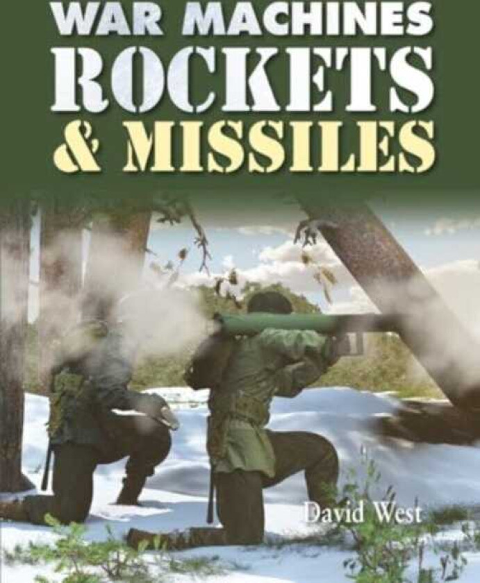 Rockets and Missiles