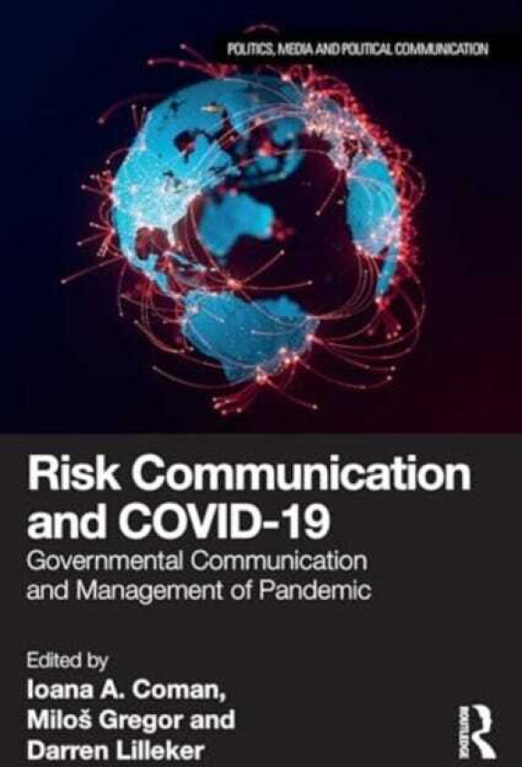 Risk Communication and COVID19 Governmental Communication and Management of Pandemic