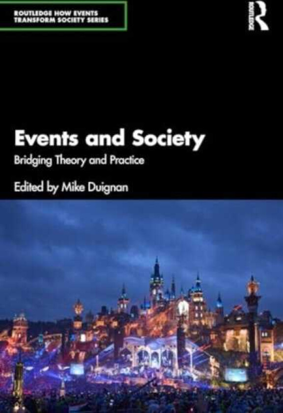 Events and Society Bridging Theory and Practice