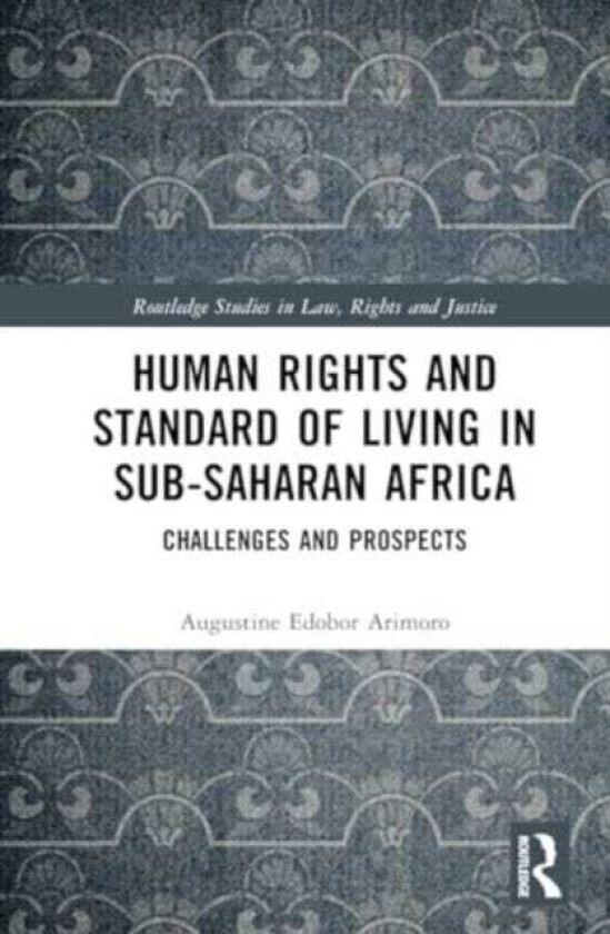 Human Rights and Standard of Living in SubSaharan Africa  Challenges and Prospects