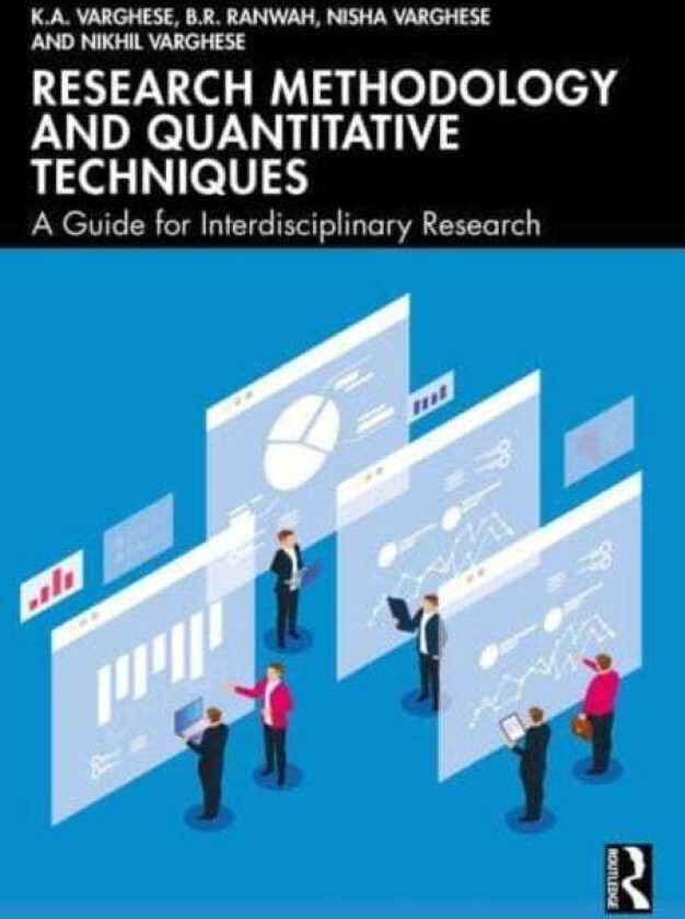 Research Methodology and Quantitative Techniques A Guide for Interdisciplinary Research